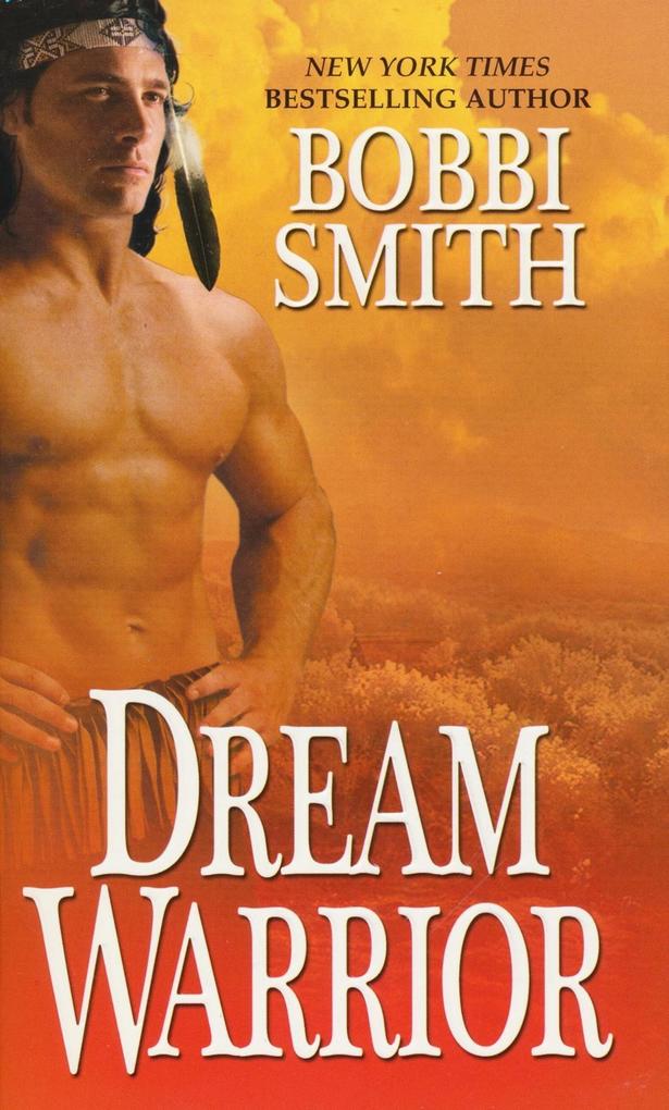 Dream Warrior als eBook Download von Bobbi Smith - Bobbi Smith