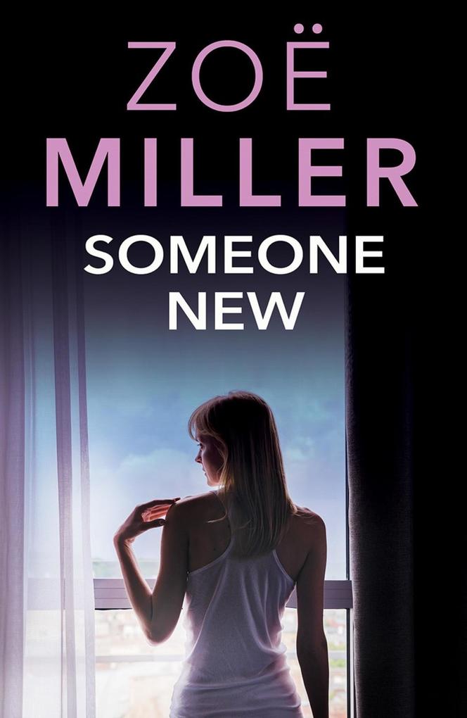 Someone New als eBook Download von Zoe Miller - Zoe Miller