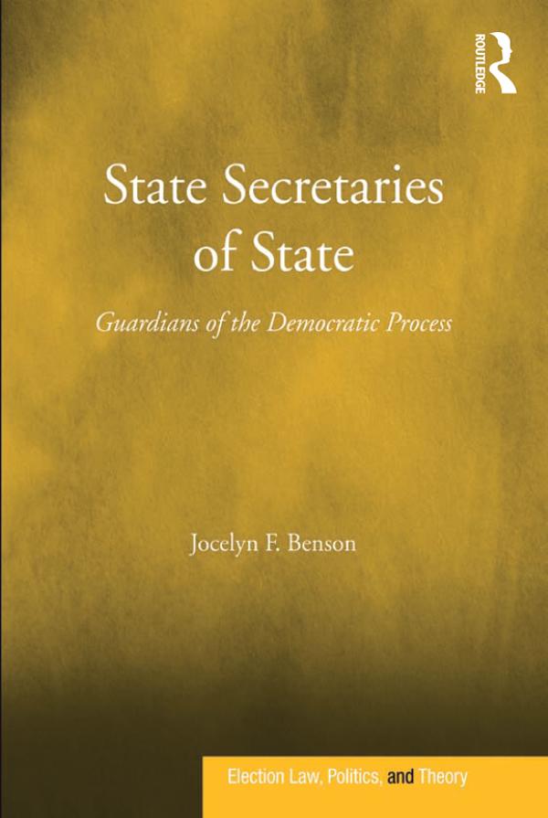 State Secretaries of State als eBook Download von Jocelyn F. Benson