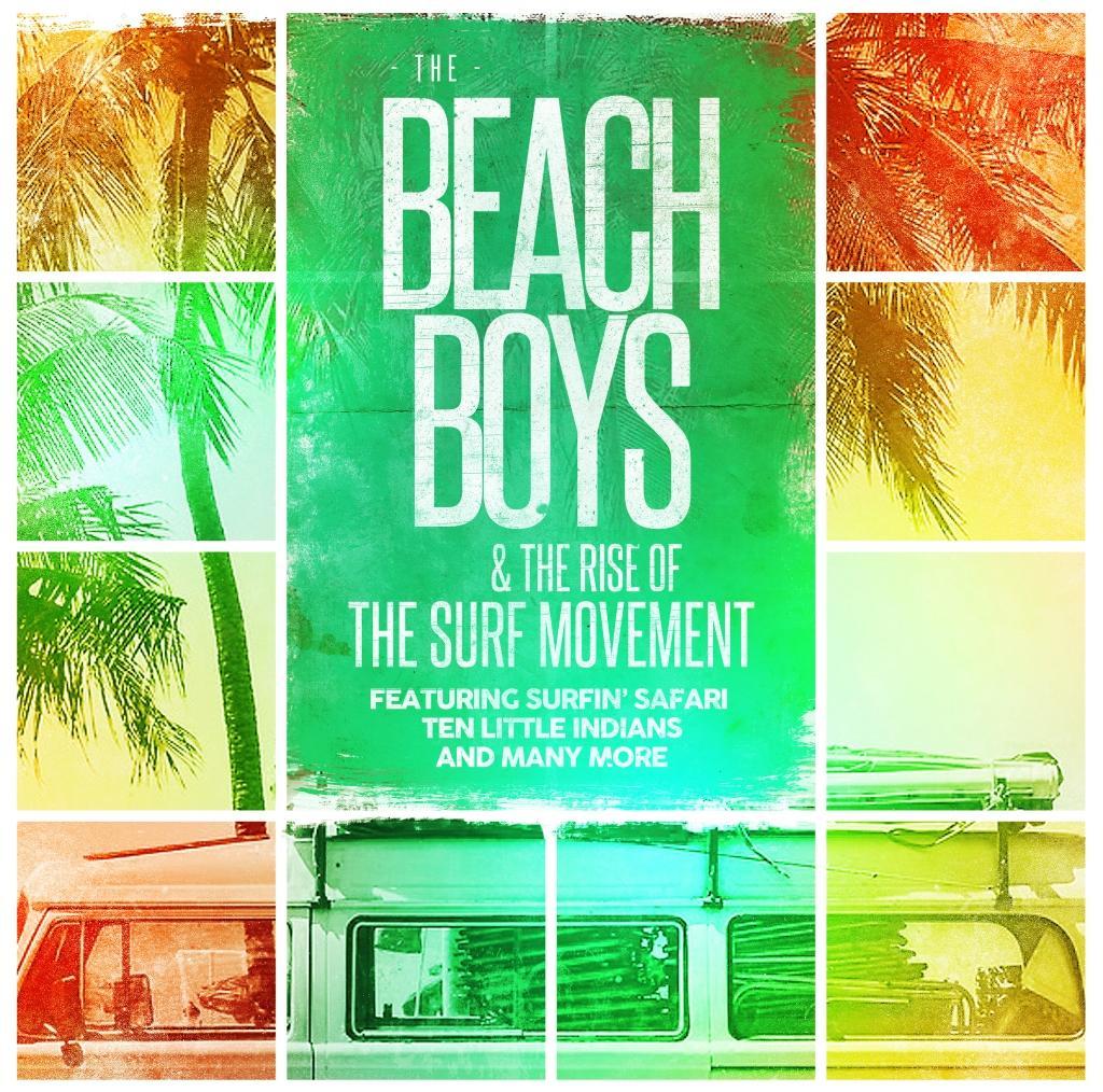 Beach Boys & The Rise Of The Surf Movement