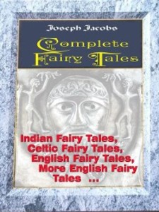 Complete Fairy Tales als eBook Download von Joseph Jacobs - Joseph Jacobs
