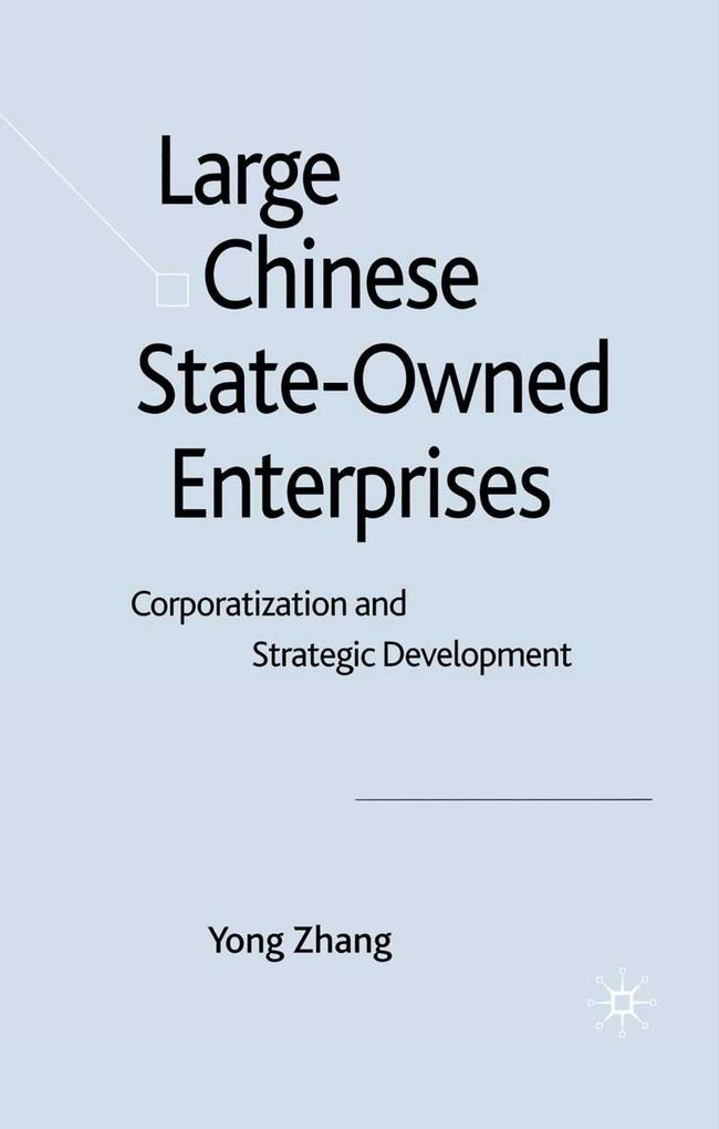 Large Chinese State-Owned Enterprises als eBook Download von Y. Zhang - Y. Zhang