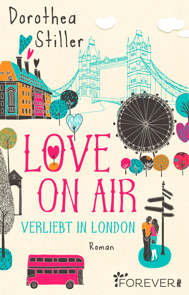 Love on Air. Verliebt in London als eBook Download von Dorothea Stiller - Dorothea Stiller