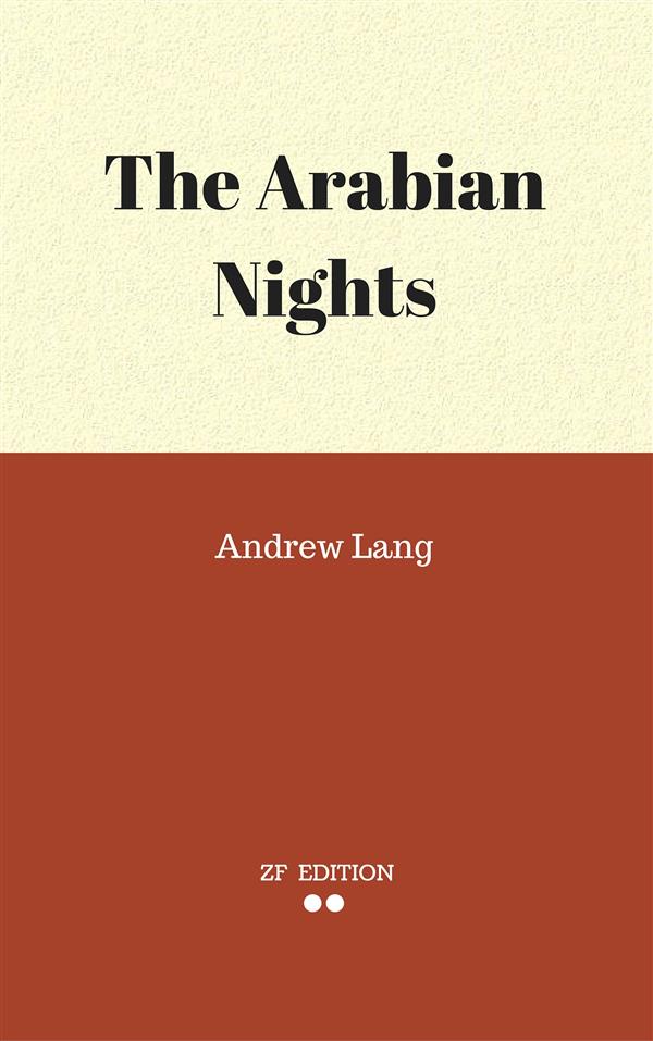 The Arabian Nights als eBook Download von Andrew Lang - Andrew Lang