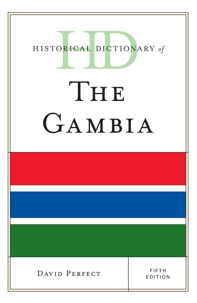 Historical Dictionary of The Gambia (Historical Dictionaries of Africa) (English Edition)