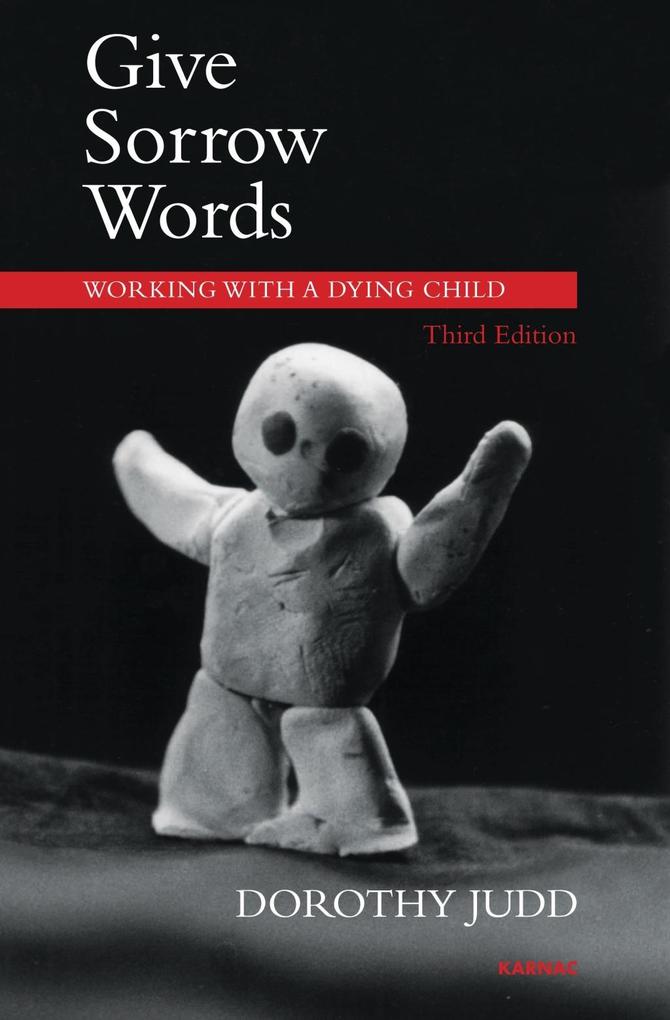 Give Sorrow Words als eBook Download von Dorothy Judd - Dorothy Judd