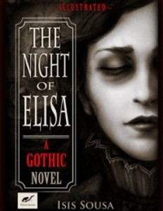 Night of Elisa - A Gothic Novel als eBook Download von Illustrator & Storyteller Isis Sousa - Illustrator & Storyteller Isis Sousa