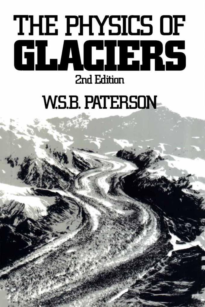 The Physics of Glaciers als eBook Download von W. S. B. Paterson - W. S. B. Paterson