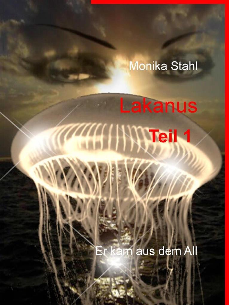 Lakanus als eBook Download von Monika Stahl - Monika Stahl