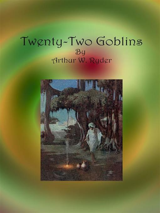 Twenty-Two Goblins als eBook Download von Arthur W. Ryder