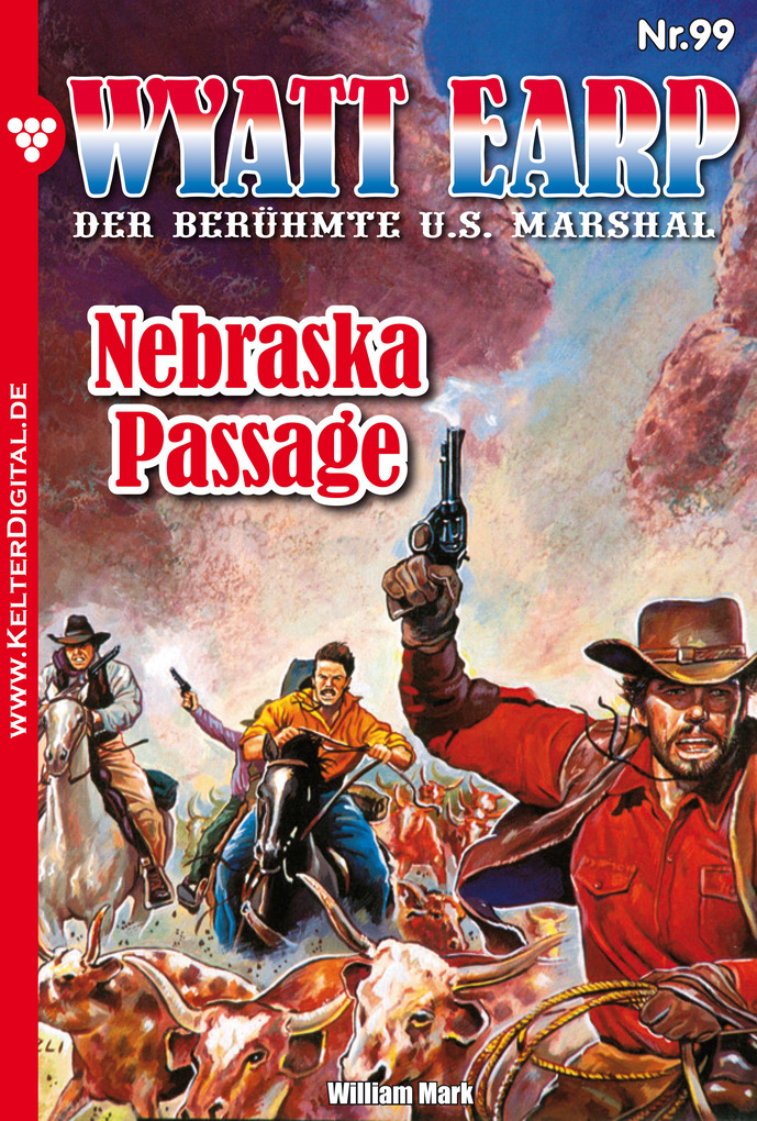 Wyatt Earp 99 - Western als eBook Download von William Mark - William Mark