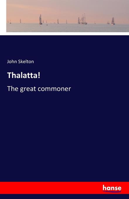 Thalatta!: The great commoner