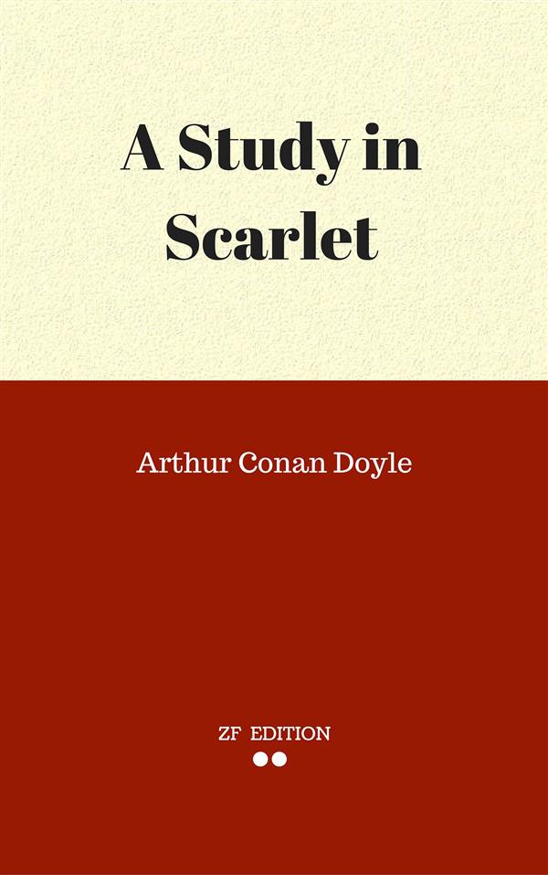 A Study in Scarlet als eBook Download von Arthur Conan Doyle