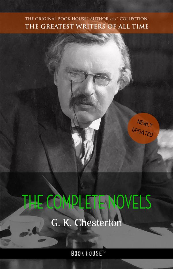 G. K. Chesterton: The Complete Novels als eBook Download von G. K. Chesterton - G. K. Chesterton