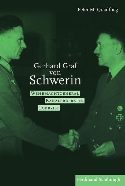 Gerhard Graf von Schwerin (1899-1980) als eBook Download von Peter M. Quadflieg - Peter M. Quadflieg