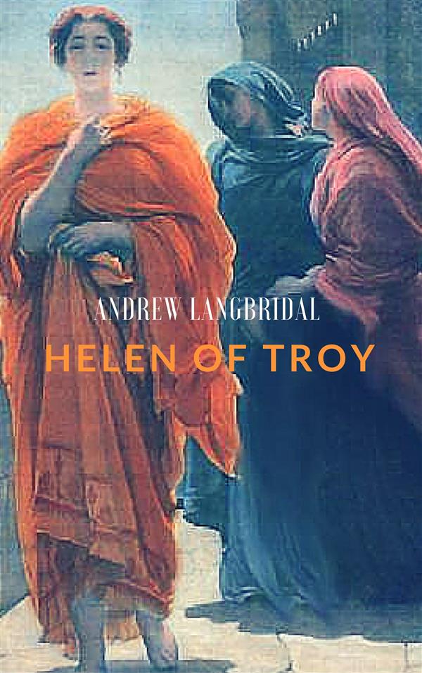 Helen of Troy als eBook Download von Andrew Lang - Andrew Lang