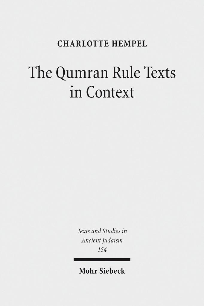 The Qumran Rule Texts in Context als eBook Download von Charlotte Hempel - Charlotte Hempel