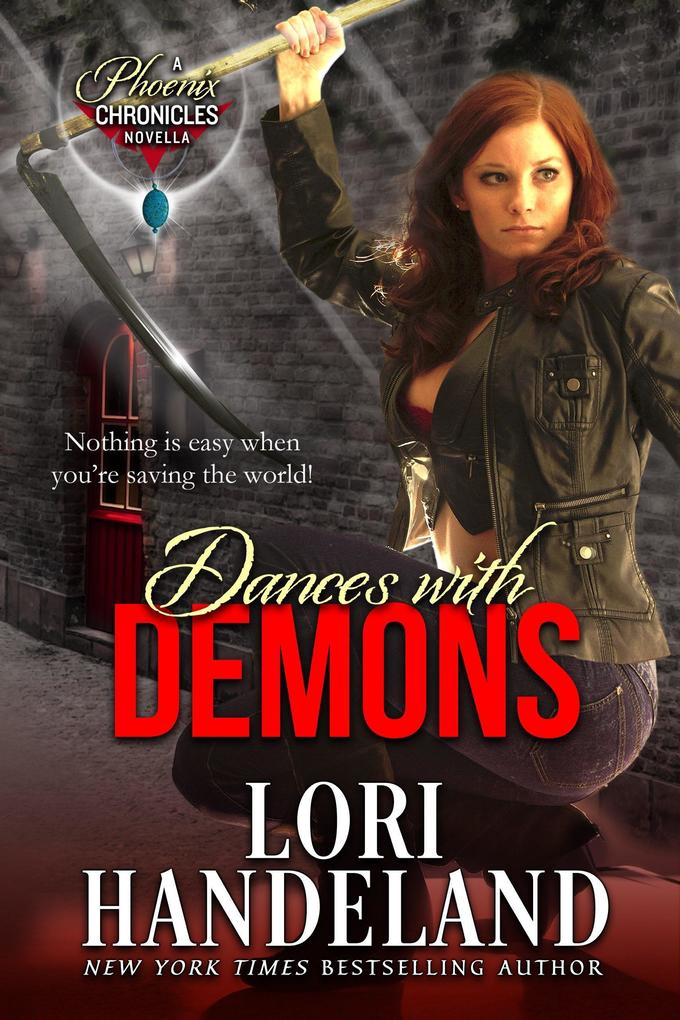 Dances With Demons (A Phoenix Chronicle Novella)