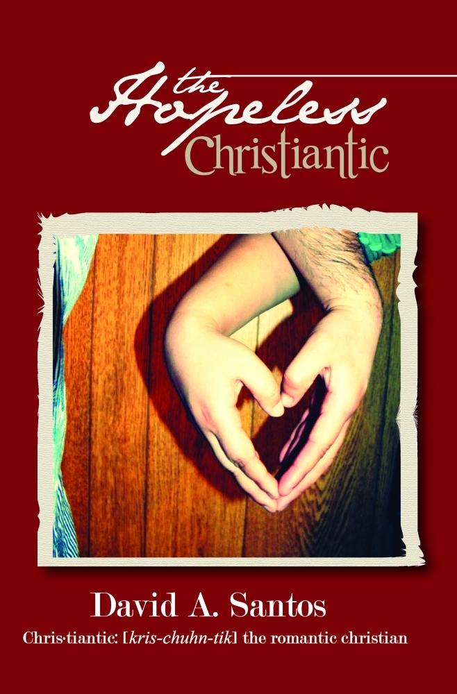 Hopeless Christiantic als eBook Download von David Santos - David Santos