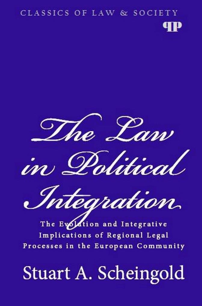 Law in Political Integration als eBook Download von Stuart A. Scheingold - Stuart A. Scheingold