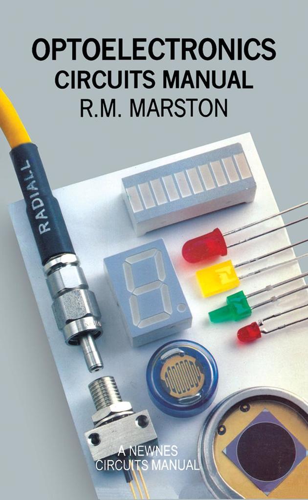 Optoelectronics Circuits Manual als eBook Download von R. M. Marston - R. M. Marston