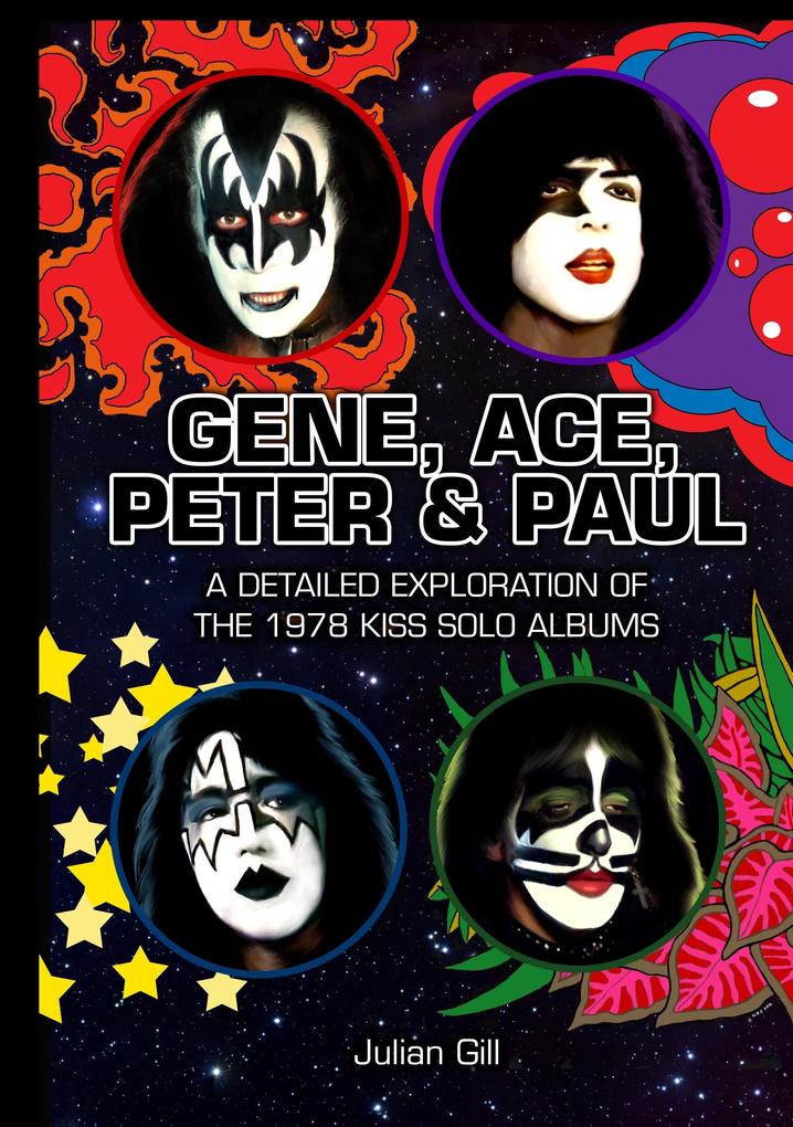 Gene, Ace, Peter & Paul als Buch von Julian Gill - Julian Gill