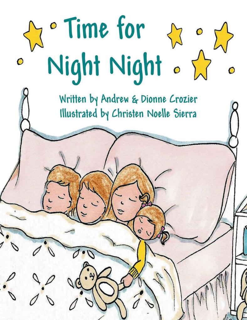 Time for Night Night als eBook Download von Andrew Crozier, Dionne Crozier - Andrew Crozier, Dionne Crozier