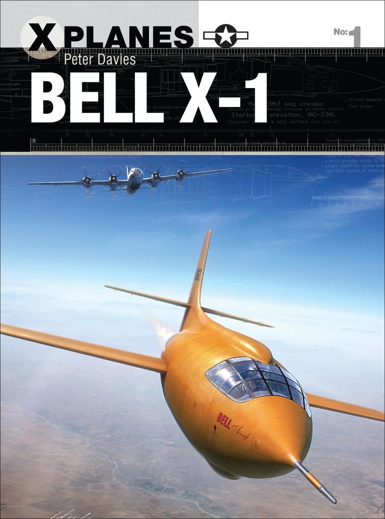 Bell X-1 als eBook Download von Peter E. Davies - Peter E. Davies