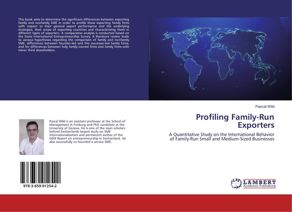 Profiling Family-Run Exporters: A Quantitative Study on the International Behavior of Family-Run Small and Medium-Sized Businesses