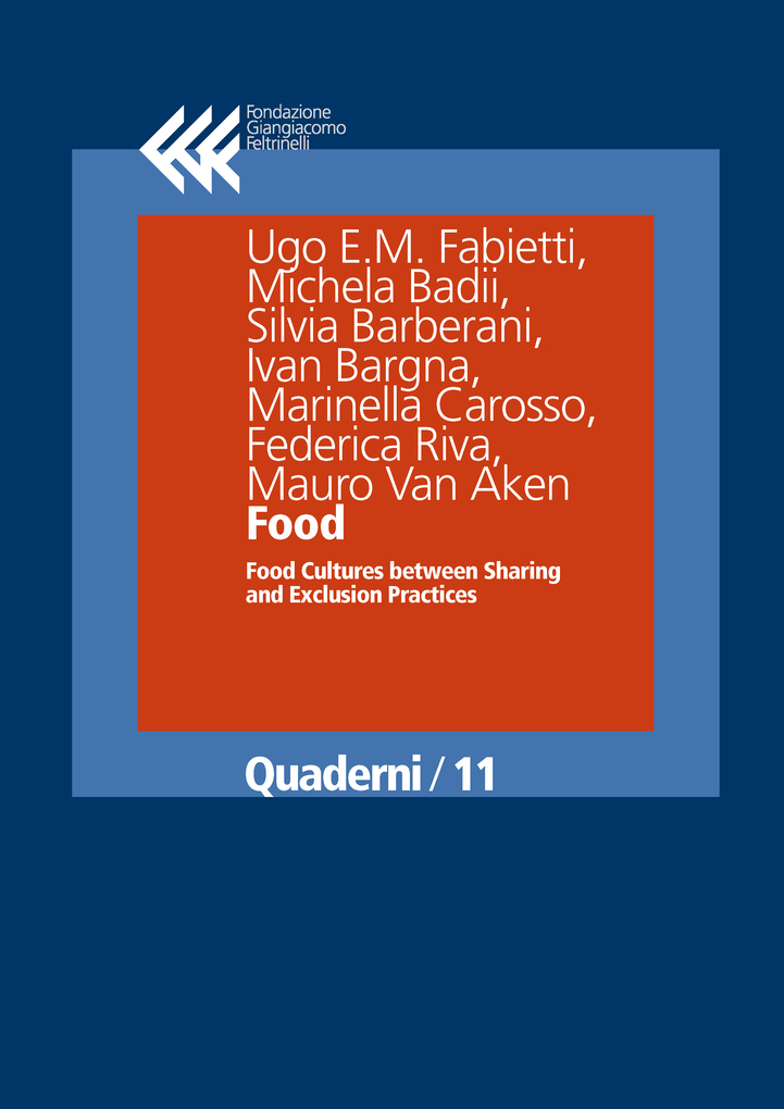 Food als eBook Download von Ugo E. M. Fabietti, Michela Badii, Silvia Barberani, Marinella Carosso, Federica Riva - Ugo E. M. Fabietti, Michela Badii, Silvia Barberani, Marinella Carosso, Federica Riva