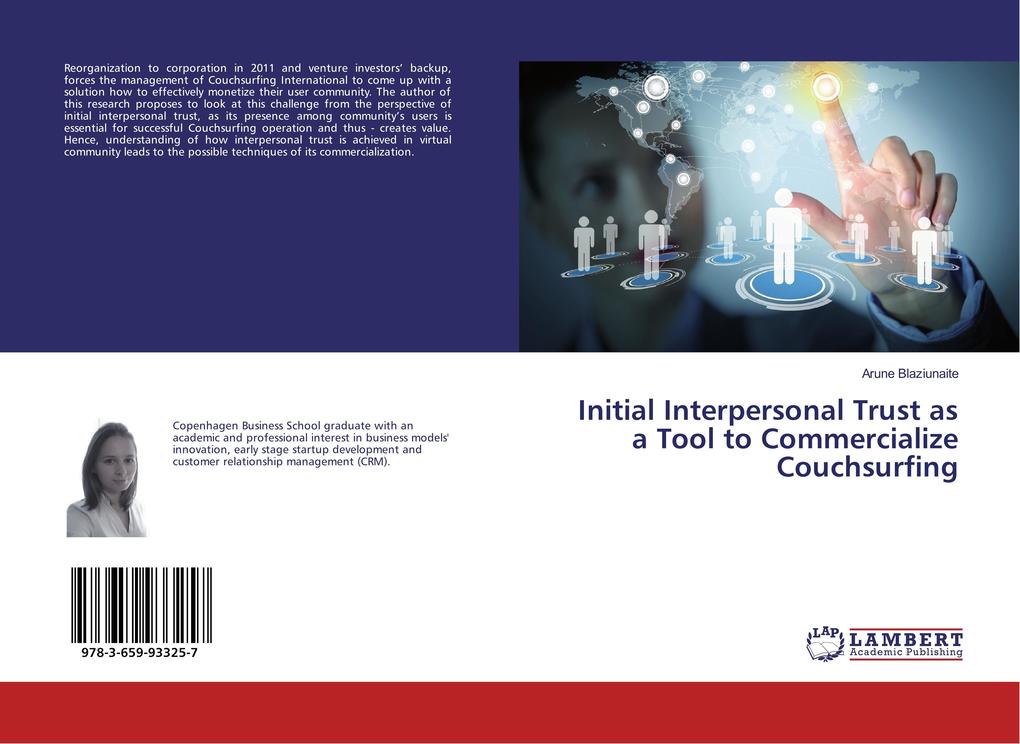 Initial Interpersonal Trust as a Tool to Commercialize Couchsurfing als Buch von Arune Blaziunaite