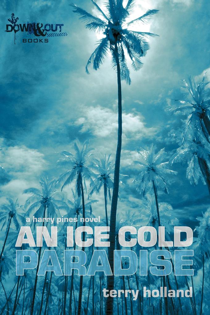 Ice Cold Paradise als eBook Download von Terry Holland - Terry Holland