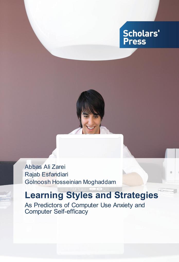 Learning Styles and Strategies als Buch von Abbas Ali Zarei, Rajab Esfandiari, Golnoosh Hosseinian Moghaddam - Abbas Ali Zarei, Rajab Esfandiari, Golnoosh Hosseinian Moghaddam