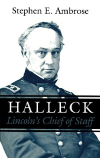 Halleck als eBook Download von Stephen E. Ambrose - Stephen E. Ambrose