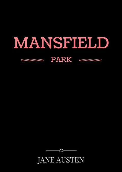 Mansfield Park als eBook Download von Jane Austen, Jane Austen - Jane Austen, Jane Austen