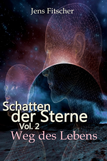 Schatten der Sterne Vol2 als eBook Download von Jens Fitscher - Jens Fitscher