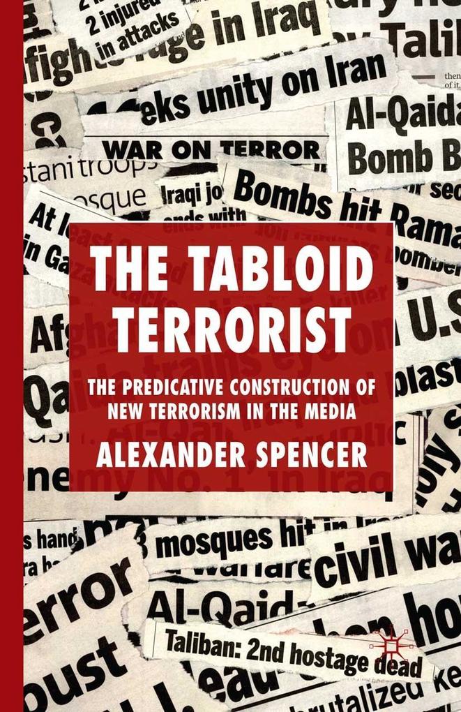 The Tabloid Terrorist als eBook Download von A. Spencer - A. Spencer