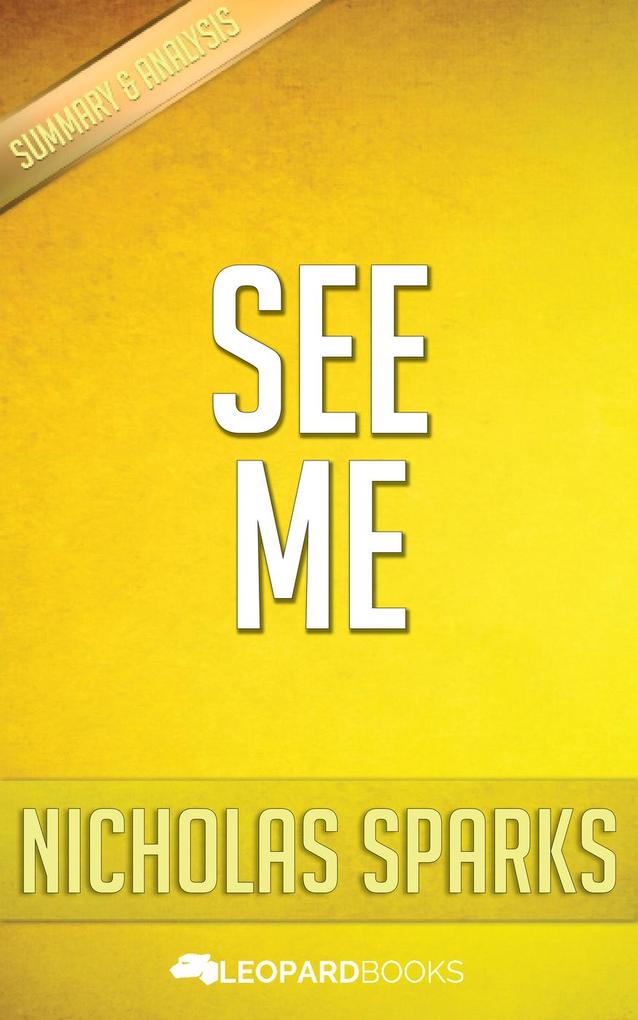 See Me by Nicholas Sparks als eBook Download von Leopard Books - Leopard Books