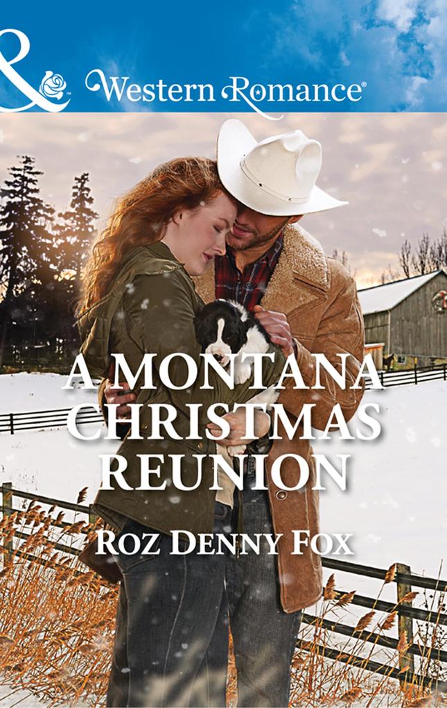 A Montana Christmas Reunion (Mills & Boon Western Romance) (Snowy Owl Ranchers, Book 3) als eBook Download von Roz Denny Fox - Roz Denny Fox