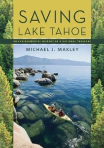 Saving Lake Tahoe als eBook Download von Michael J. Makley