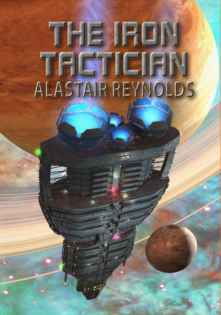 The Iron Tactician (NewCon Press Novellas (Set 1) #1)