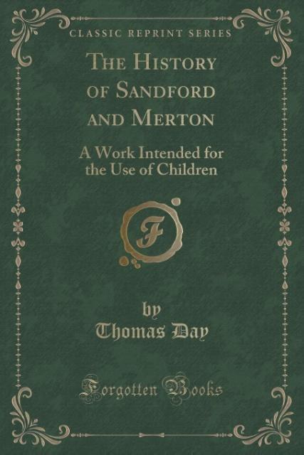 The History of Sandford and Merton als Taschenbuch von Thomas Day