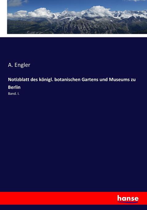 Notizblatt des königl. botanischen Gartens und Museums zu Berlin