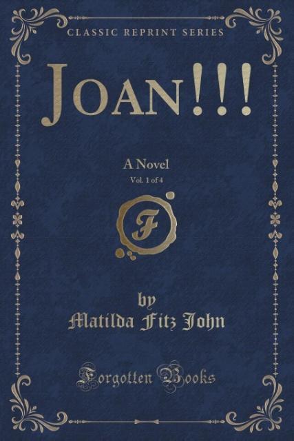 Joan!!!, Vol. 1 of 4 als Taschenbuch von Matilda Fitz John - 1334163154
