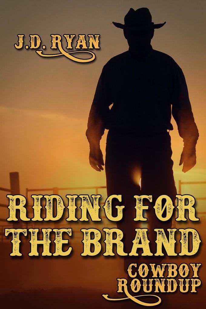 Riding for the Brand als eBook Download von J.D. Ryan - J.D. Ryan