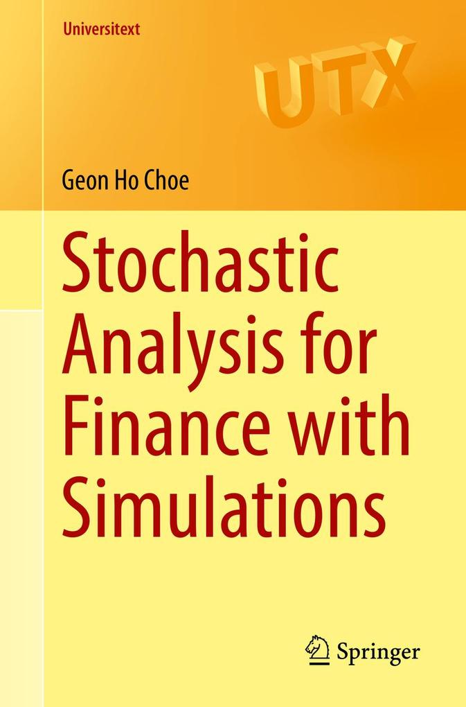 Stochastic Analysis for Finance with Simulations als eBook Download von Geon Ho Choe - Geon Ho Choe