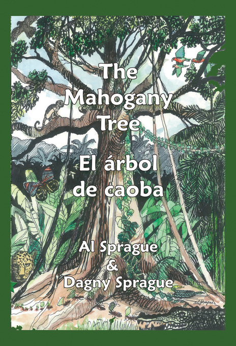 The Mahogany Tree * El árbol de caoba - Al Sprague