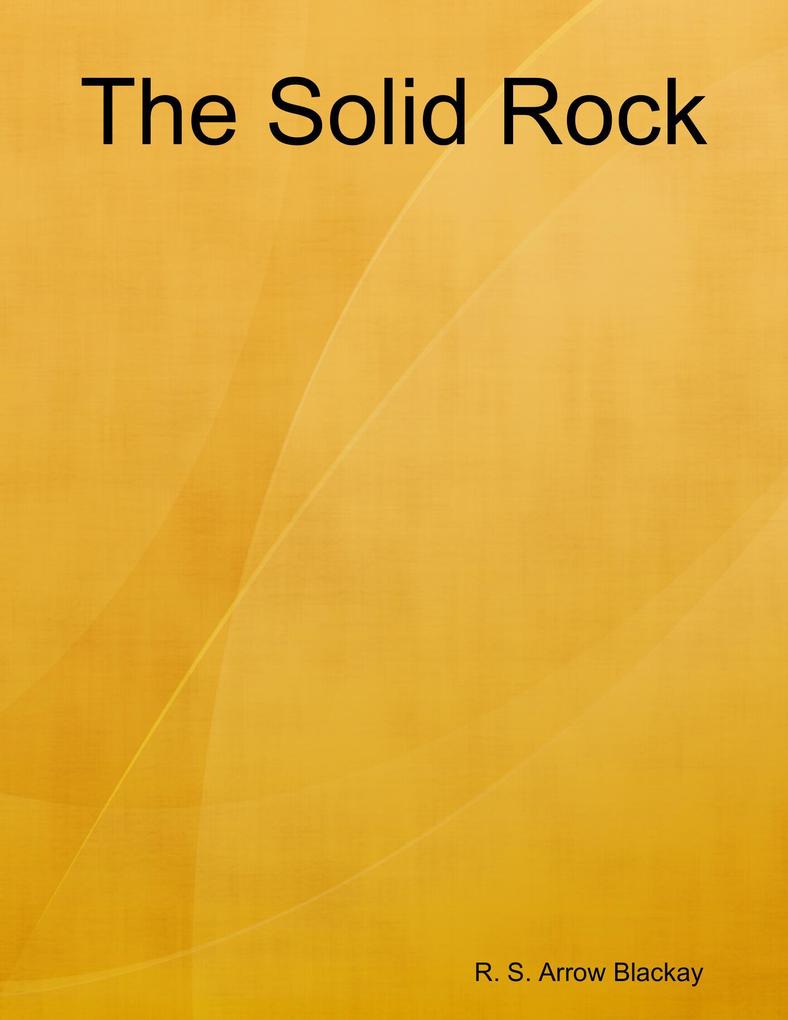 The Solid Rock als eBook Download von R. S. Arrow Blackay - R. S. Arrow Blackay