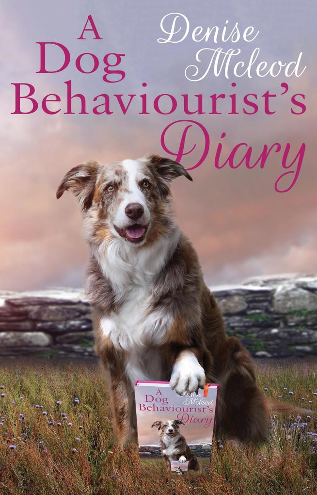 Dog Behaviourist?s Diary