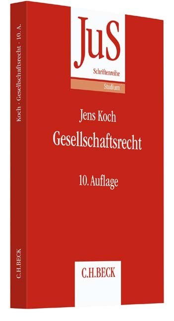 Gesellschaftsrecht (JuS-Schriftenreihe/Studium, Band 57)
